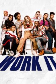 VER Work It: Al ritmo de los sueños Online Gratis HD