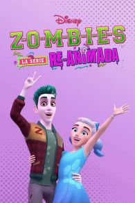 VER Zombies: La Serie Re-Animada Online Gratis HD